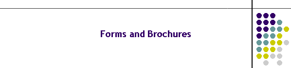 Forms and Brochures