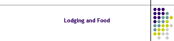 Lodging and Food